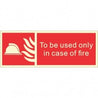 Infernocart To Be Used Only In Case Of Fire Sign Board Set of 5